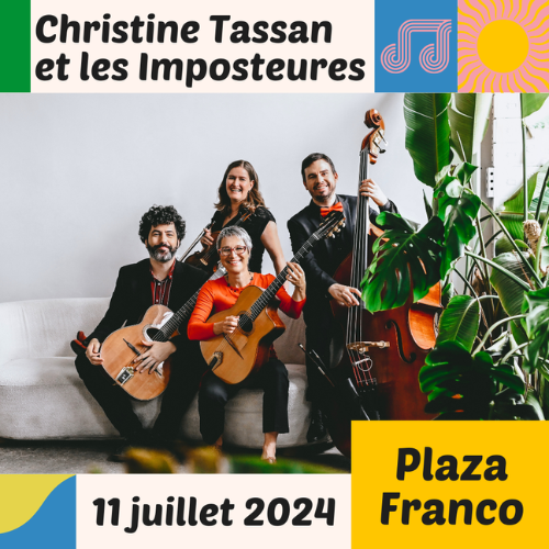 Plaza Franco –  Christine Tassan et les Imposteures